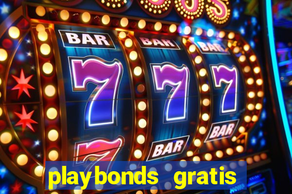 playbonds gratis jogar bingo silverball